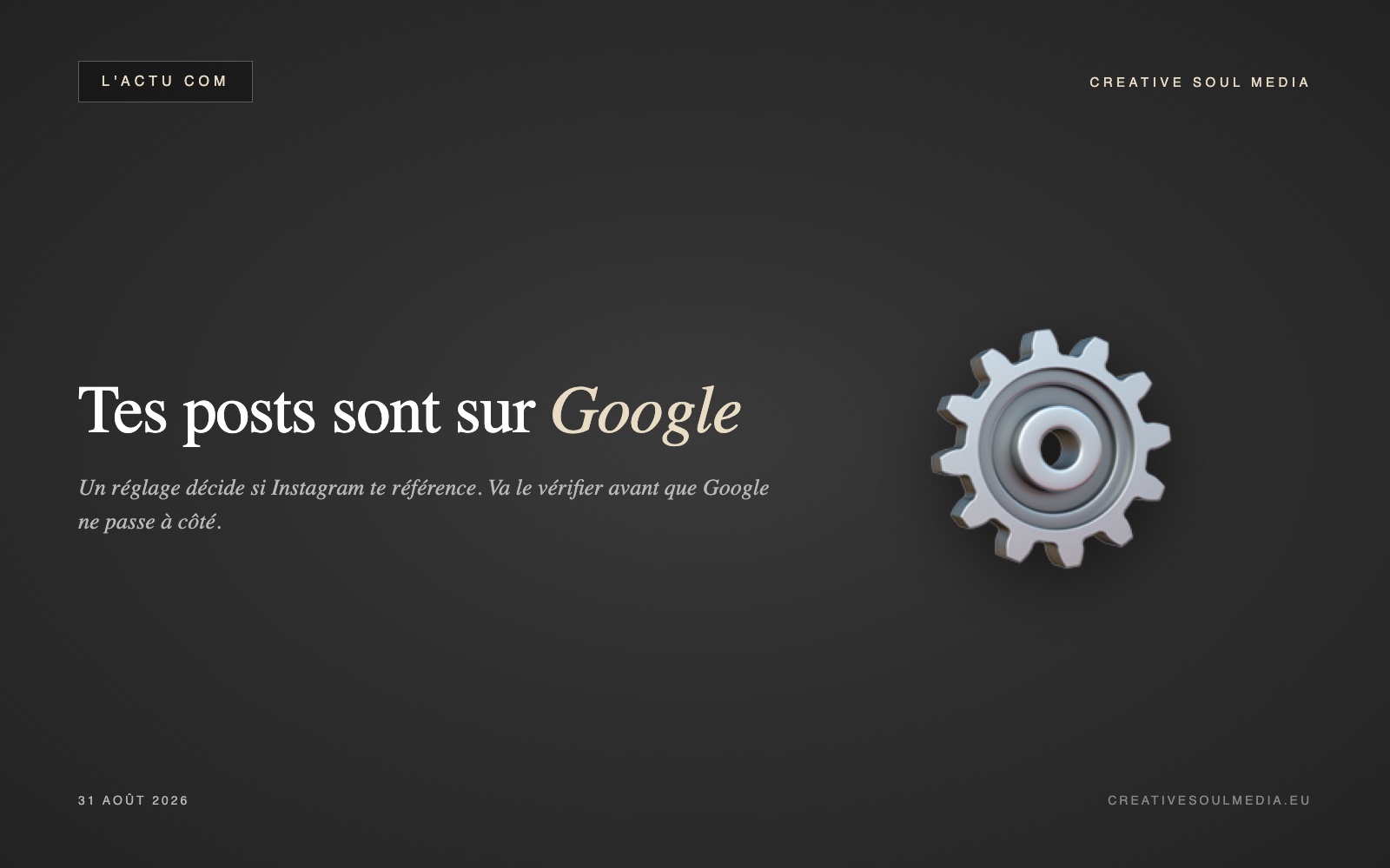 Tes posts Instagram sont sur Google, le réglage qui décide