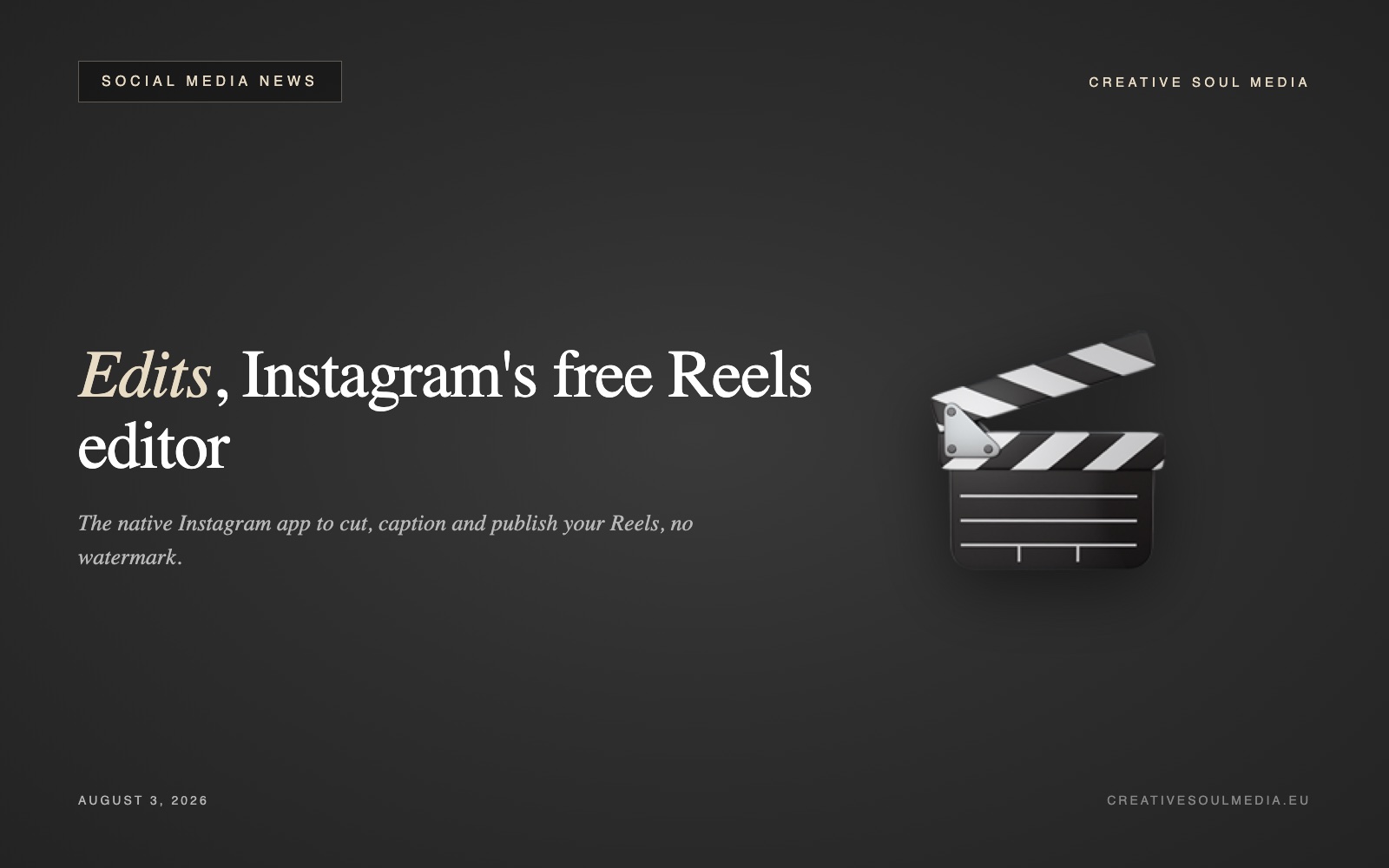 Edits, Instagram's free Reels editing app