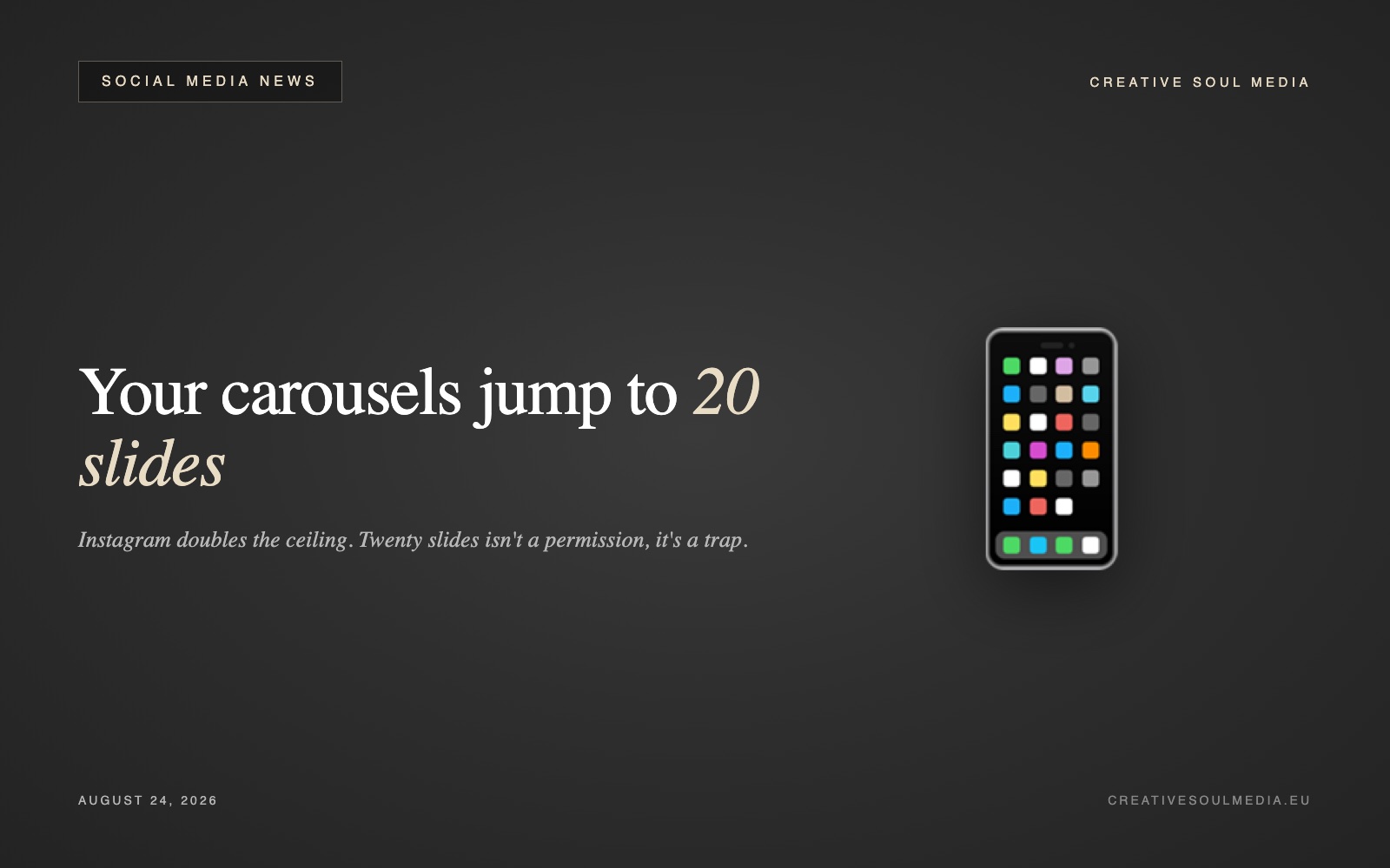 Instagram carousels jump to 20 slides
